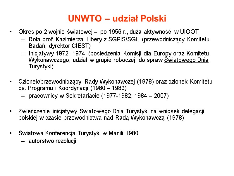 UNWTO – udział Polski Okres po 2 wojnie światowej –  po 1956 r.,